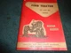 1959 1960 FORD TRACTOR 701 & 901 SERIES OWNERS MANUAL / ORIGINAL GUIDE BOOK