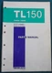 TAKEUCHI TL150 CRAWLER TRACK LOADER PARTS MANUAL BOOK CATALOG S/N 21500004-UP