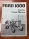 Original Ford 1000 Repair Manual Dealer Copy