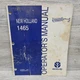 New Holland 1465 Operator's Manual 87390600 Replace 8661313 Farming