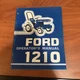 Ford New Holland 1210 Tractor Operator&rsquo;s Manual