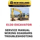 NEW HOLLAND E130 CRAWLER EXCAVATOR MANUAL SHOP SERVICE REPAIR ENGINE  PDF