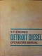 GM Detroit 6V-71 8V-71 12V-71 16V-71 Diesel Engines Owner & Maintenance Manual