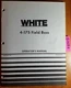 WFE White 4-175 Field Boss Tractor Owner's Operator's Manual 432 453 8/79
