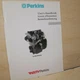 PERKINS 3.152 3 Cylinder Industrial DIESEL ENGINE User Owner Maintenance Manual 