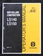 New Holland LS140 & LS150 Skid Steer Loader Tractor Operators Manual ORIGINAL
