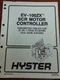 Hyster EV-100ZX SCR Motor Controller 897923 2200 SRM 624