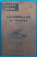 CAT CATERPILLAR D7 CRAWLER TRACTOR DOZER PARTS BOOK MANUAL S/N 47A1-UP