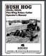 Bush Hog 2615L 2610L Cutter Mower Owner Manual 2009 Comb Bound Gloss cover 30 pg