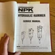 NPK H Series Hydraulic Hammer Breaker SERVICE SHOP REPAIR MANUAL H-06X TO H-30X