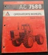 Vintage Operator's Manual Allis Chalmers AC 7580 Diesel Tractors