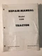 Ford 1100 Tractor OEM Factory Service Shop Repair Manual SE3771 S1 Shibaura NOS