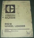 CAT CATERPILLAR 992B WHEEL LOADER LUBRICATION & MAINTENANCE MANUAL S/N 25K1170-