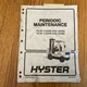 Hyster H45-65XM S40-65XM PERIODIC MAINTENANCE MANUAL FORKLIFT TRUCK GUIDE BOOK