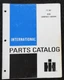 1980 International Harvester 4130 Skid Steer Loader Tractor Parts Catalog Manual