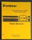 1999 VERMEER BM500/BM700 WITH COMBO HITCH AND BP7000 PARTS MANUAL  SERIAL # 101
