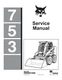 Bobcat workshop service repair manual 753 Skid Steer Loader 6720326 (8&ndash;90) 1990.