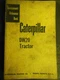 Cat CATERPILLAR DW20 Tractor 6 Cyl. 4 Stroke SERVICE Reference MANUAL Jul. 1953 
