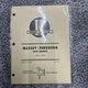 I&T MF-36 Shop Manual For Massey- Ferguson Models MF285