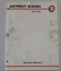Detroit Diesel Fuel Pincher 8.2L Engine Service Manual 1981-1986 6SE421-8701