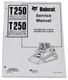 Bobcat T250 Track Loader Service Manual Shop Repair Book 2 Part # 6902724