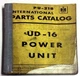 INTERNATIONAL PARTS CATALOG UD-16 POWER UNIT PU-21B