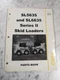 GEHL SERVICE PARTS BOOK MANUAL SKID STEER LOADERS SL5635 SL6635 SERIES II 907844