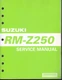Dealer Suzuki RM-Z250 K4 K5 K6 Service Manual PN 99500-42181-01E K4, K5 MN2520