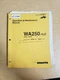 Komatsu WA250-1LC Wheel Loader (SN A65001 & up) Operation & Maintenance Manual