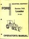 Ford Series 745 Loader Operator's Manual 19-863 Industrial Equipment Book
