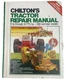 Chilton's TRACTOR REPAIR MANUAL 7057 8hp through 30 PTO hp - 1960 & Later Models