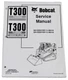 Bobcat T300 Track Loader Service Manual Shop Repair Book 2 Part # 6902726