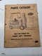 WHITE PARTS CATALOG MANUAL LIST MA 30 35 40 45 50 55 60 FORK LIFT TRUCK R-2160A