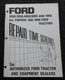 1965-75 FORD 2000 3000 4000 5000 7000 TRACTOR REPAIR TIME SCHEDULE MANUAL MINTY