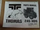 Thomas Skid Steer parts manual 245 HDS 44104-1 AUGUST 1999 