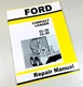 Ford Cl-30 Cl-40 Compact Loader Skid Steer Repair Manual Service Shop Book