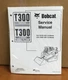 Bobcat T300 Track Loader Service Manual Shop Repair Book 1 Part # 6901936