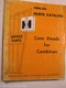 INTERNATIONAL CORN HEADS COMBINES PARTS CATALOG CNU-2A IH 1969