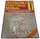 Haynes Automobile Electrical Manual #1005 ,A Comprehensive Guide , Tony Tranter