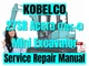 Kobelco Mini Excavator 27SR Acera (Tier-4) Service Repair Manual