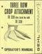 GEHL THREE ROW CROP ATTACHMENT TR 330-After No. 1400 TR 338 Operator's Manual