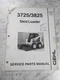 GEHL SKID LOADER SERVICE PARTS LIST BOOK MANUAL CATALOG 3725 3825 907204 1994