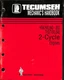 Tecumseh Mechanic's Handbook HSK/HXL840-850 TVS/TVXL840 2-Cycle Engines Guide