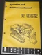LIEBHERR R-952 EXCAVATOR OPERATOR OPERATION & MAINTENANCE MANUAL BOOK