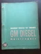 Detroit Diesel Engines Series 53 Service Maintenance Book Shop Manual 4-53 6V53