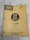 J I Case Series 500 600 900B Shop Manual Service Repair Maintenance I&T C-10