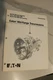 Eaton Mid range Transmissions Service Manual appendix FS-6106 shift Bar Housing 