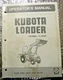 Kubota Operator's Manual Model TL420 Loader Factory Original Paper