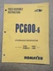 Komatsu PC600-6 Hydraulic Excavator Field Assembly Instruction Manual