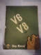 CUMMINS V6 200 Engine & V8 265 Engine Series Shop MANUAL Issue 1/66